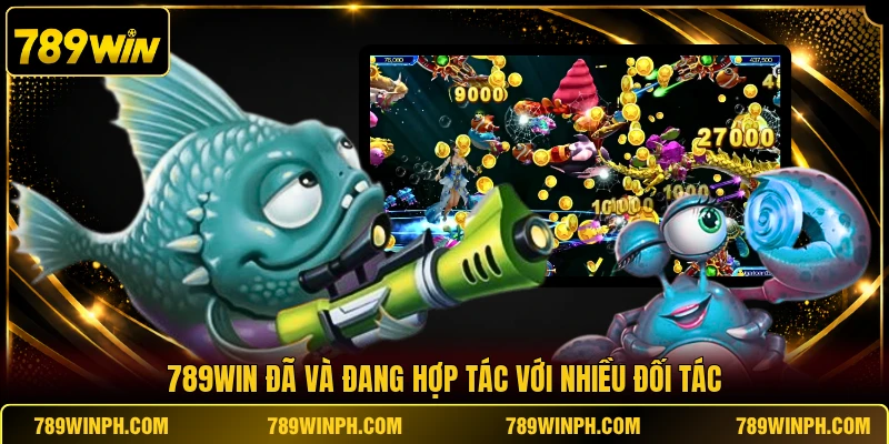 789win đã và đang hợp tác với nhiều đối tác