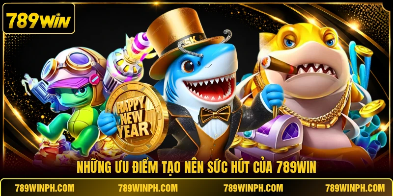 Những ưu điểm tạo nên sức hút của 789win