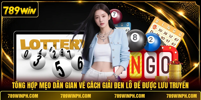 Tổng hợp mẹo dân gian về cách giải đen lô đề được lưu truyền