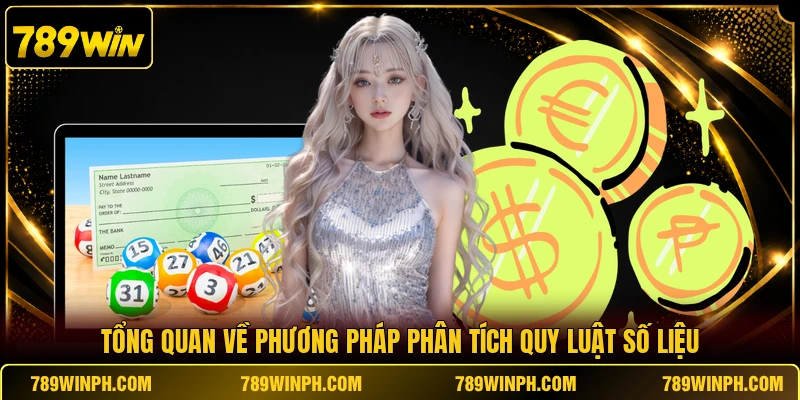 Tổng quan về phương pháp phân tích quy luật số liệu